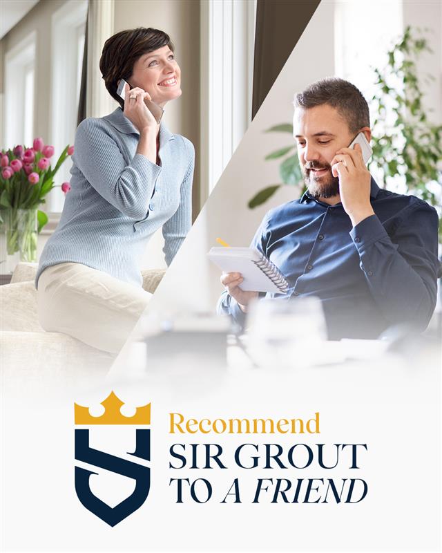 Recommend Sir Grout To a Friend